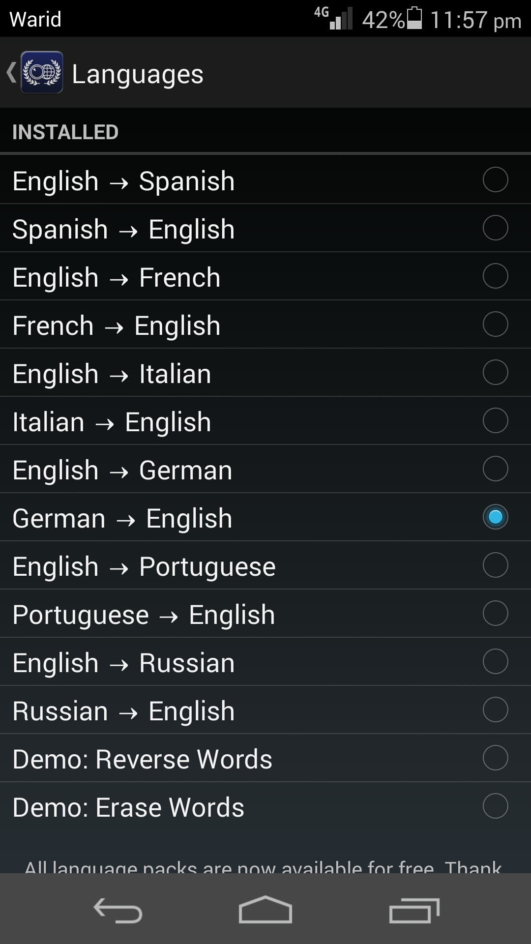 World Lens provides a selection of built in language translations which you can use.